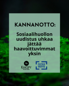 Kakspy kannanotto sosiaaliuudistus