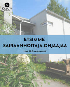Kuvassa Vuoksenkaaren asumisyksikkö ulkoa kuvattuna, sekä teksti: etsimme sairaanhoitaja-ohjaaja. Hae 14.8. mennessä!